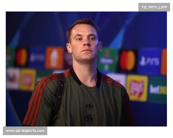 诺伊尔谈欧冠巴黎之战氛围 提醒铭记球迷过往痛苦经历